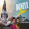 About Duniya Jaar Song